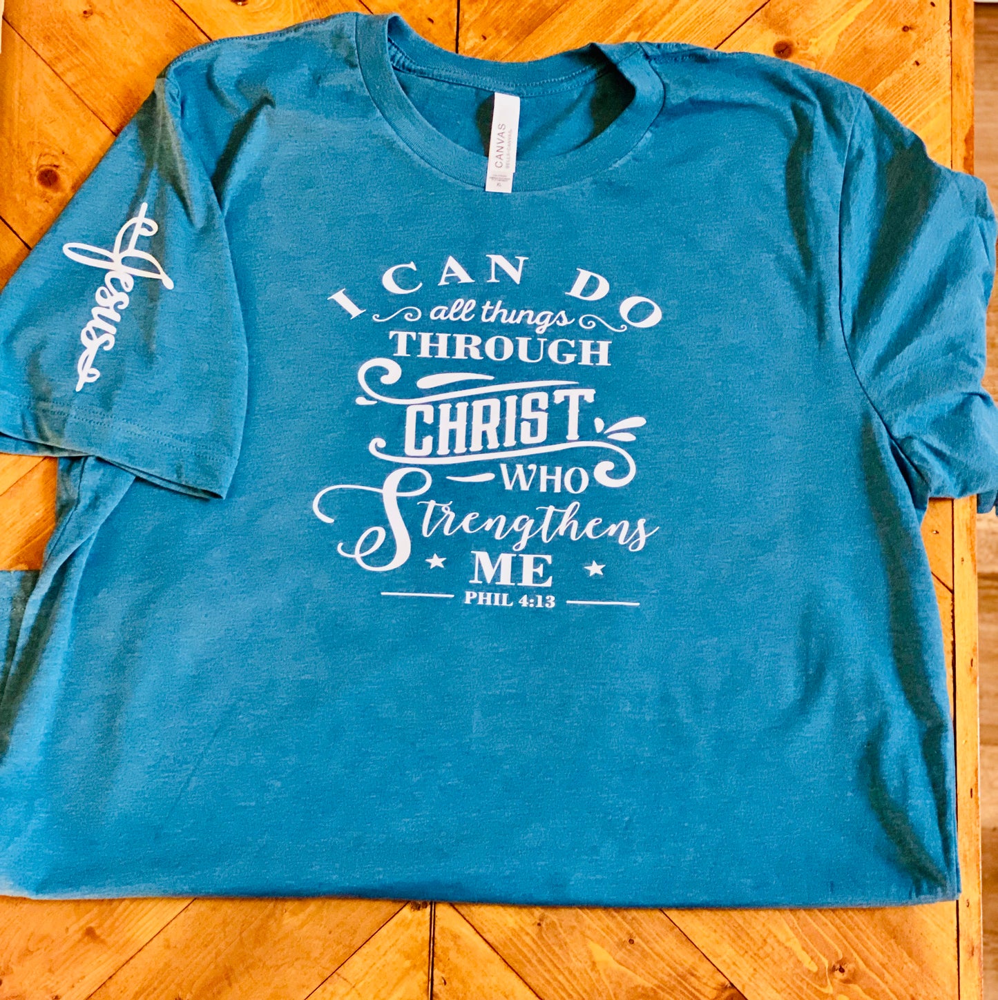 I can do all things through Christ who strengthens me Philippians 4:13 tshirt