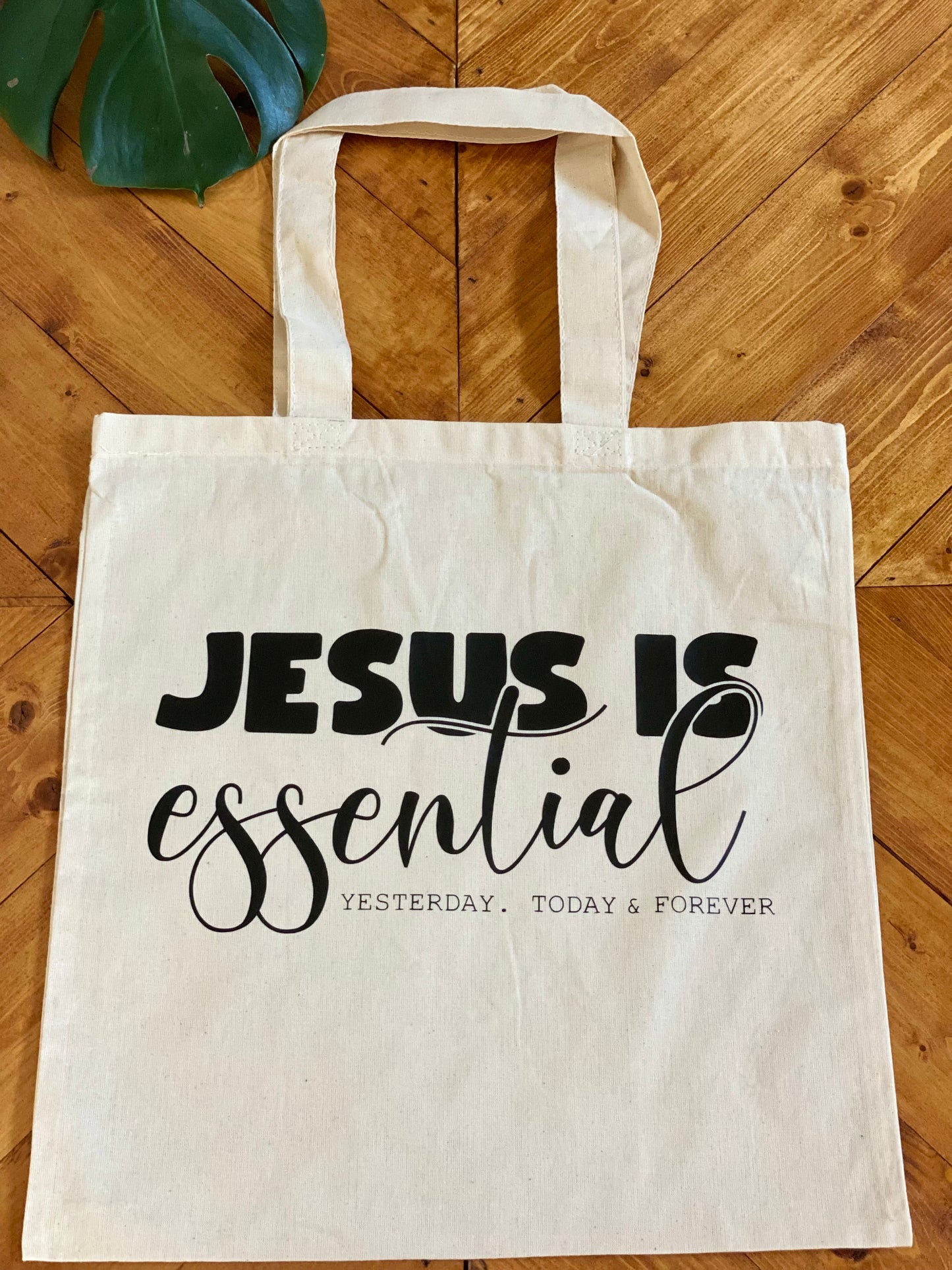 Jesus is essential yesterday, today, forever Tote bags