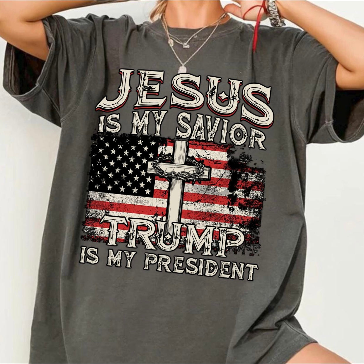 Jesus is my Savior and Trump is my president tshirt