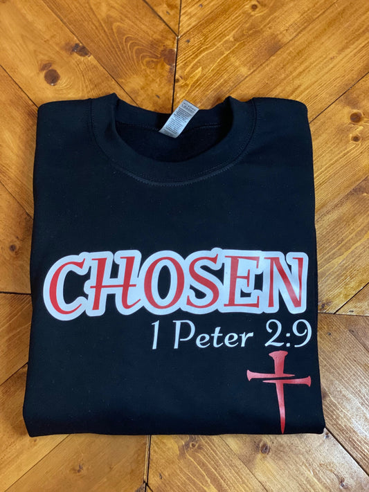 Chosen 1 Peter 2:9 sweatshirt