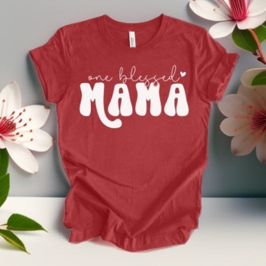 One blessed mama tshirt