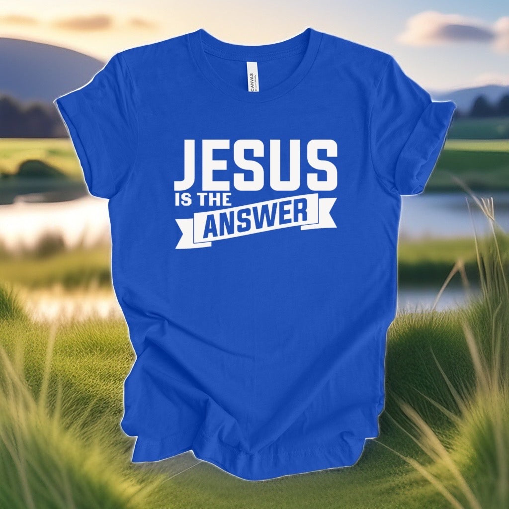 Jesus is the answer tshirt