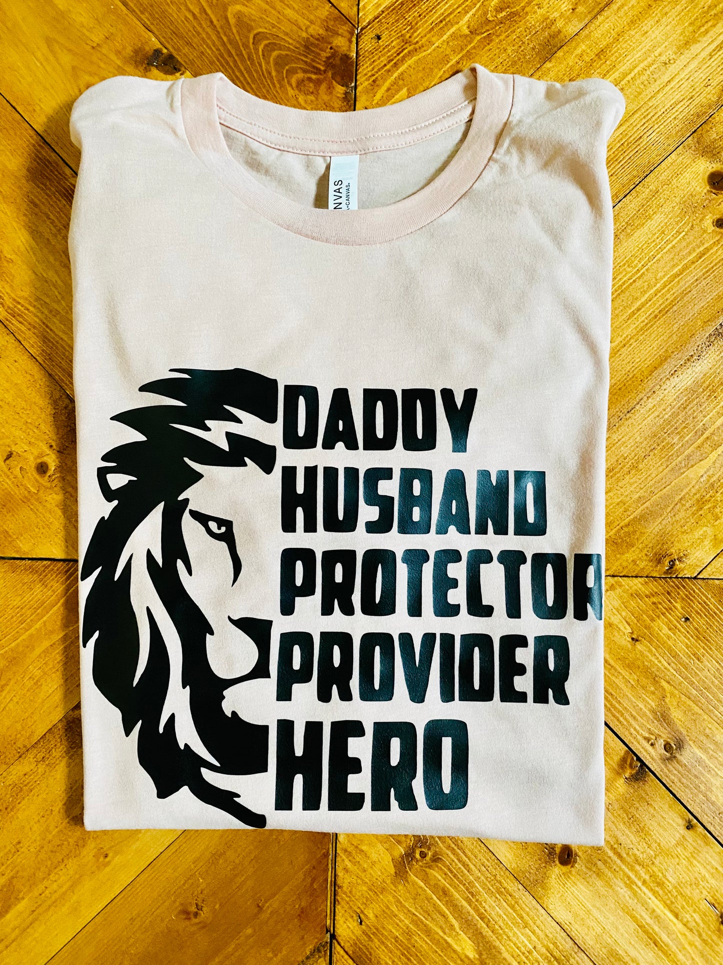 Daddy/Husband/Protector/Provider/Hero tshirt