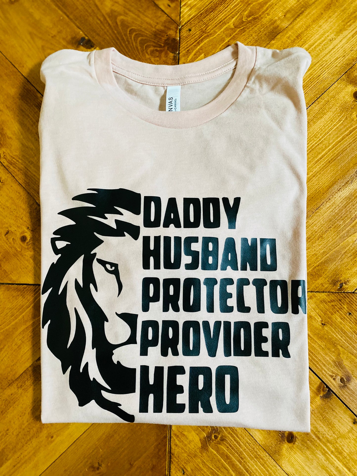 Daddy/Husband/Protector/Provider/Hero tshirt