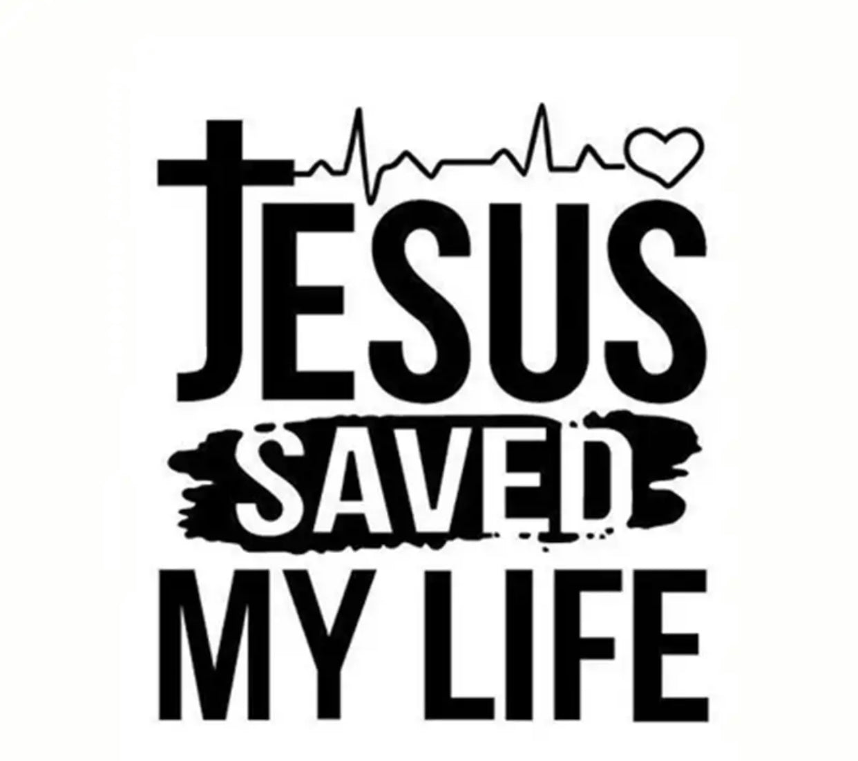 Jesus Saved My Life Heartbeat Love Car Stickers For Laptop Water Bottle Vehicle Paint Window Wall Cup Toolbox Guitar Scooter Decals Auto Accessories