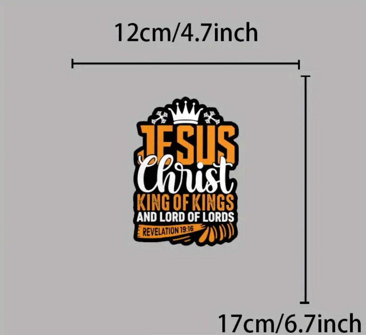 Jesus Christ, King of Kings and Lord of Lords Revelation 19:16 Sticker - Waterproof Die-Cut Vinyl for Car Windows, Laptops, Water Bottles, and More