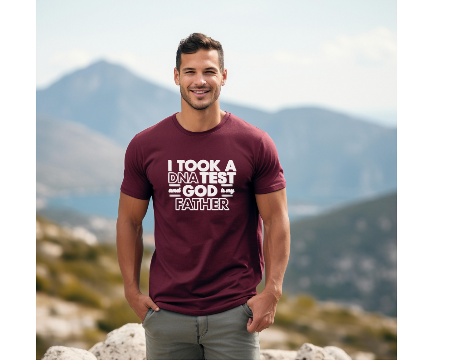 I took DNA test and God is my father tshirt